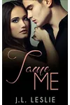 Tame Me