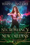 Necromancy in New Orleans