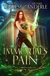 An Immortal’s Pain