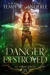 A Danger Destroyed