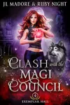 Clash with the Magi Council
