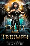 Trust and Triumph