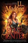 Blaze Ignites