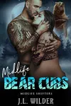 Mid Life Bear Cubs