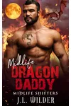 Midlife Dragon DaddyKindle Edition
