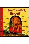Time to Paint, Biscuit!