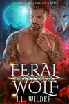 Feral Wolf Next Door