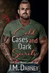 Cold Cases and Dark Secrets