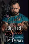 Cold Cases and Bruised Hearts