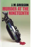 Murder at the Nineteenth