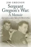 Sergeant Gregson's War
