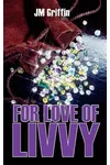 For Love of Livvy