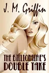 The Billionaire's Double Take