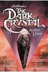 Jim Henson's The Dark Crystal Author Quest
