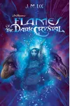 Flames of the Dark Crystal