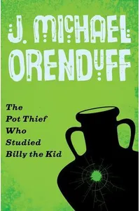The Pot Thief Who Studied Billy the Kid