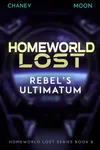 Rebel's Ultimatum