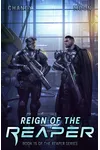 Reign of the Reaper