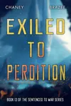 Exiled to Perdition