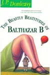 The Beastly Beatitudes of Balthazar B