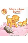 Where Is Love, Biscuit?