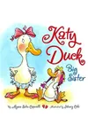 Katy Duck, Big Sister