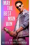 May the Best Man Win