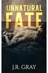 Unnatural Fate