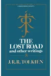The Lost Road and Other Writings