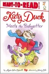 Katy Duck Meets the Babysitter