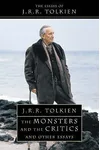 The Monsters and the Critics: The Essays of J.R.R. Tolkien