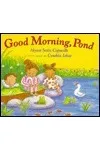 Good Morning, Pond