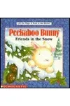 Peekaboo Bunny: Friends in the Snow