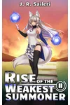Rise of the Weakest Summoner: Volume II