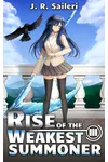 Rise of the Weakest Summoner: Volume III