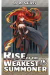 Rise of the Weakest Summoner: Volume IV