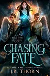 Chasing Fate