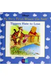 Tiggers Hate to Lose