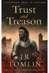 Trust and Treason