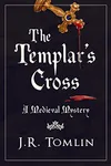 The Wayward Alliance / The Templar's Cross