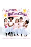 My First Ballet Class: A Book with Foldout Pages