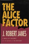 The Alice Factor