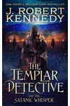 The Templar Detective and the Satanic Whisper