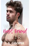 Worst Best Friend Ever