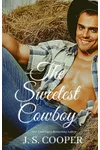 The Sweetest Cowboy