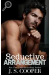Seductive Arrangement