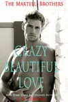 Crazy Beautiful Love