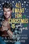 All I Want For Christmas Is Not You