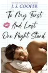 To My First And Last One Night Stand