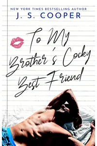 To My Brother's Cocky Best Friend